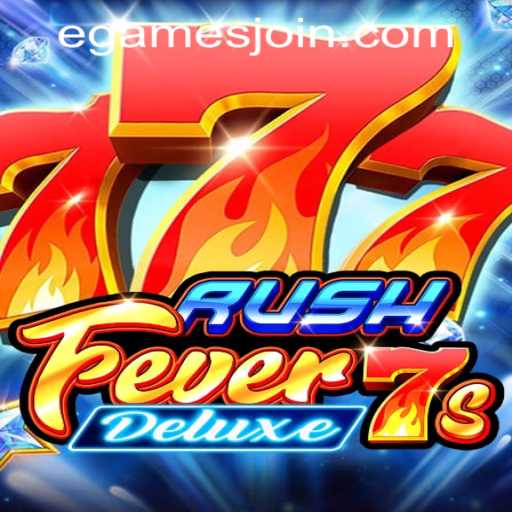 RushFever7sDeluxe: An Exciting Journey in eGames Casino PH